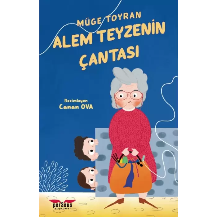 Alem Teyzenin Çantası