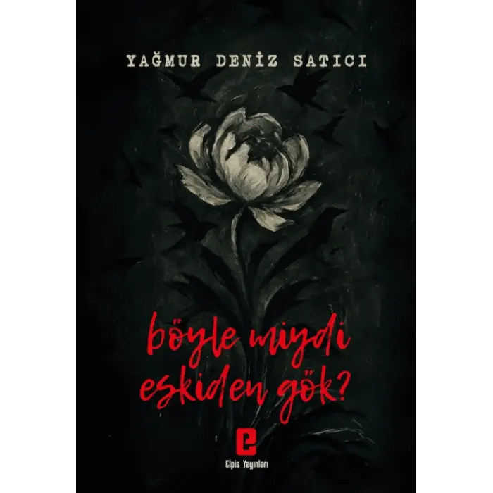 Böyle miydi Eskiden Gök