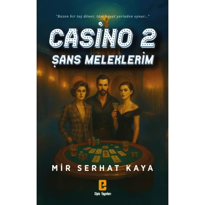 Casino 2 – Şans Meleklerim