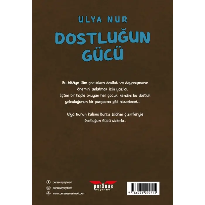 Dostluğun Gücü
