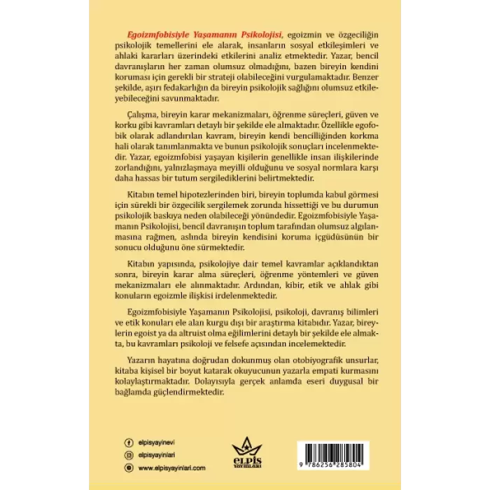 Egoizmfobisiyle Yaşamanın Psikolojisi - Alican Yeşin - Elpis Yayınları