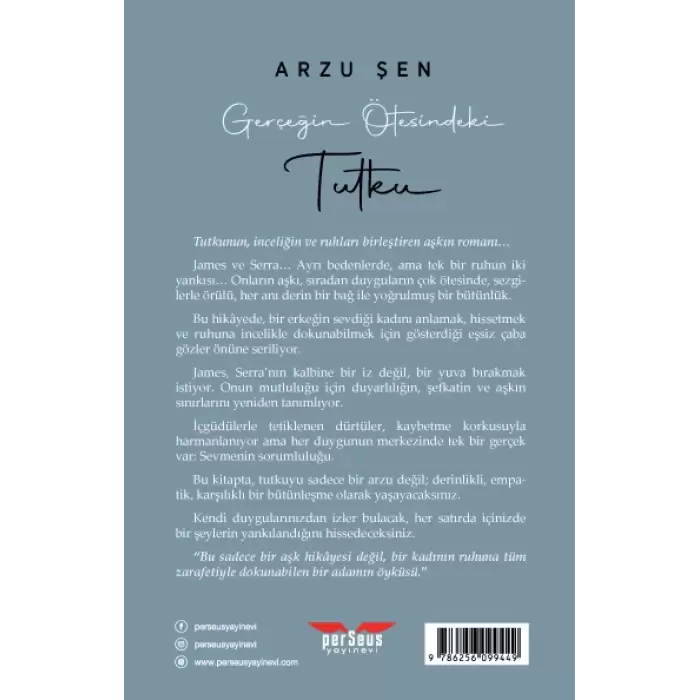 Gerçeğin Ötesindeki Tutku- Arzu Şen - Perseus Yayınevi