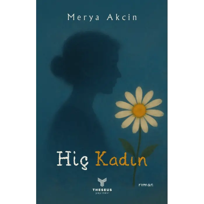 Hiç Kadın