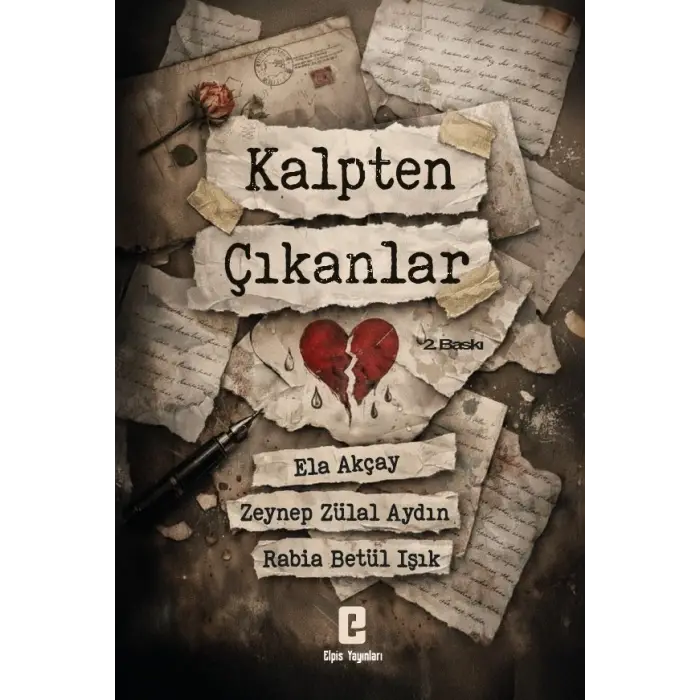 Kalpten Çıkanlar 2. Baskı