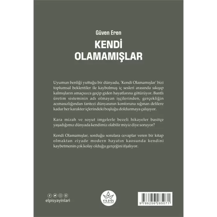 Kendi Olamamışlar