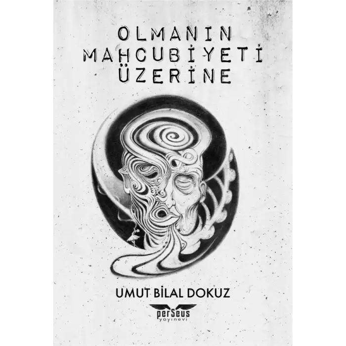 Olmanın Mahcubiyeti Üzerine