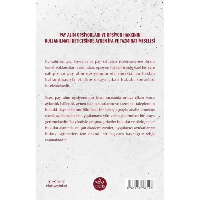 Pay Alım Opsiyonları Ve Opsiyon Hakkının Kullanılması Neticesinde Aynen İfa Ve Tazminat Meselesi