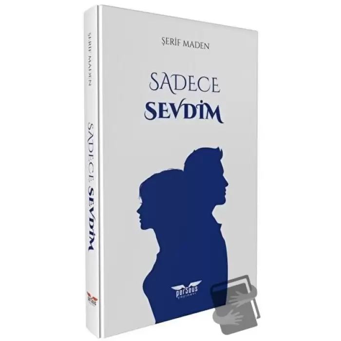 Sadece Sevdim