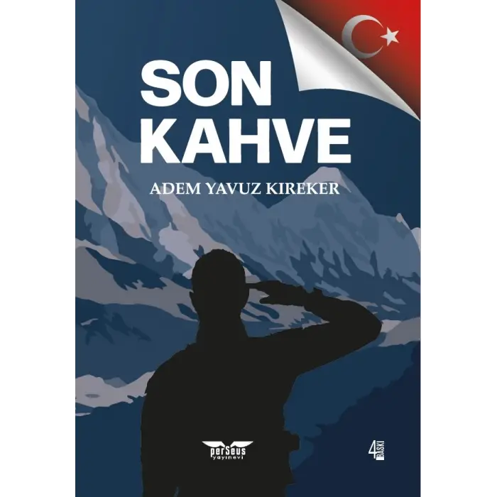 Son Kahve 4. Baskı- Adem Yavuz Kıreker - Perseus Yayınevi -