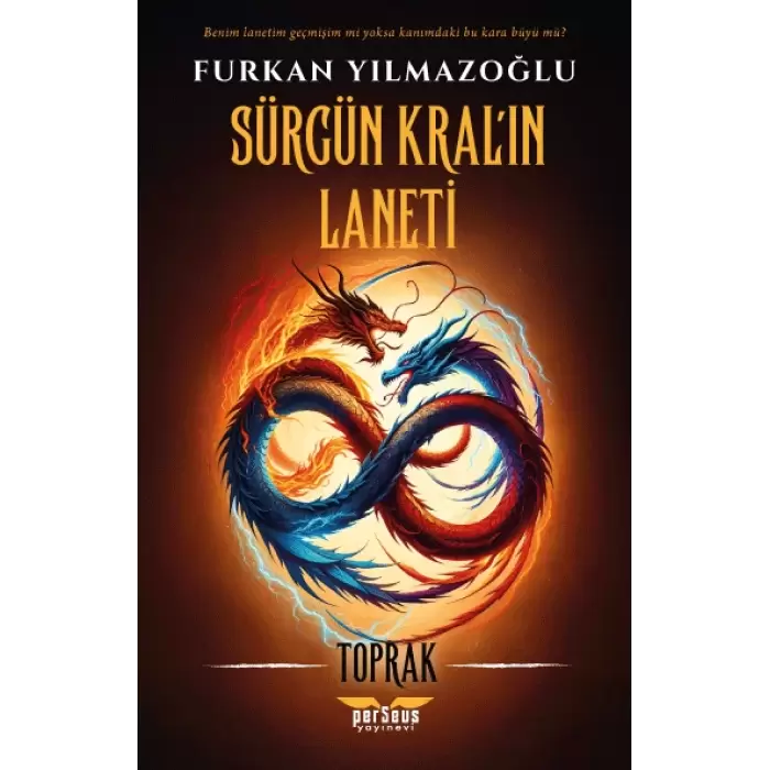 Sürgün Kralın Laneti- Toprak -Furkan Yılmazoğlu- Perseus Yayınevi