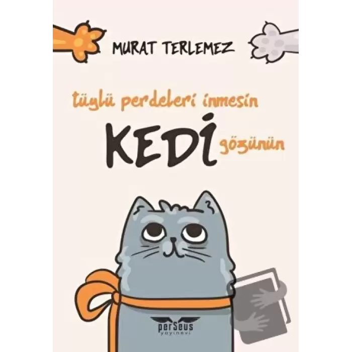 Tüylü Perdeleri İnmesin Kedi Gözünün