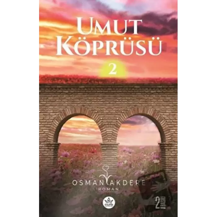 Umut Köprüsü 2. Kitap