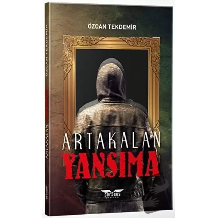 Yansıma - Artakalan Serisi