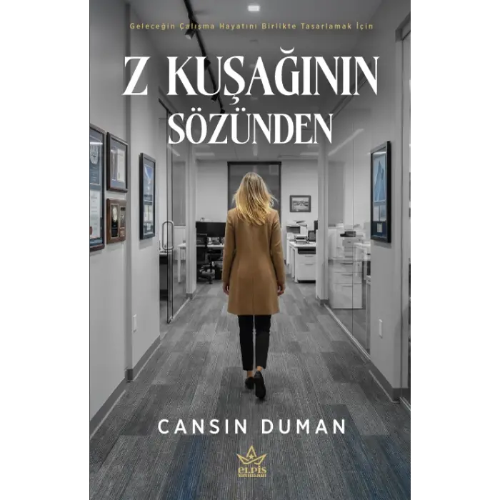 Z Kuşağının Sözünden