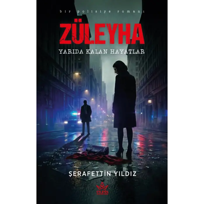 Züleyha – Yarıda Kalan Hayatlar