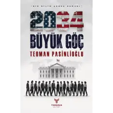2034 Büyük Göç - Teoman Pasinlioğlu - Theseus Yayınevi