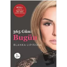 365 Gün: Bugün