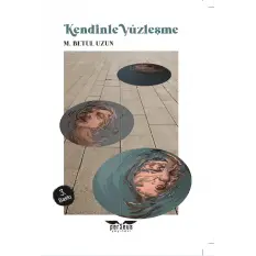 Kendinle Yüzleşme - M. Betül Uzun - Perseus Yayınevi -