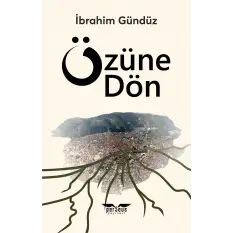 Özüne Dön