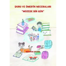 Duru ve Ömer’in Maceraları
