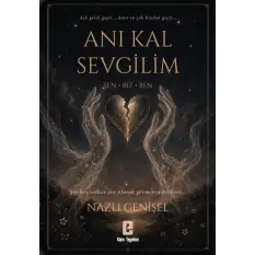 Anı Kal Sevgilim