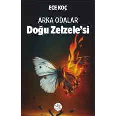 Arka Odalar: Doğu Zelzele’si