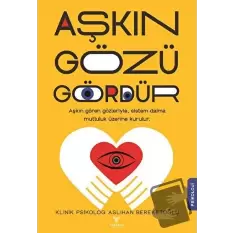 Aşkın Gözü Gördür