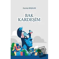 Bak Kardeşim