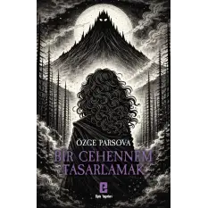 Bir Cehennem Tasarlamak