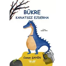 Bükre - Kanatsız Ejderha