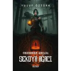 Cehennem Geçidi: Sekoya Ağacı