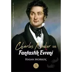 Charles Nodier ve Fantastik Evreni