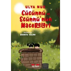 Cücünnü Ve Ecünnü’nün Maceraları - Ulya Nur - Perseus Yayınevi