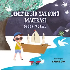 Deniz’le Bir Yaz Günü Macerası