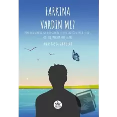 Farkına Vardın Mı ?