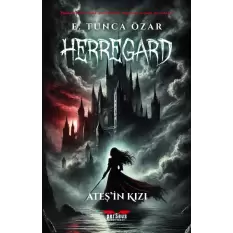 Herregard – Ateş’in Kızı - E. Tunca Özar - Perseus Yayınevi