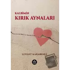 Kalbimin Kırık Aynaları