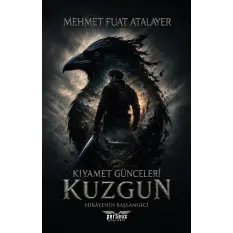 Kıyamet Günceleri - Kuzgun: Hikâyenin Başlangıcı