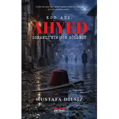 Kod Adı: Ahyed