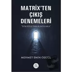 Matrixten Çıkış Denemeleri