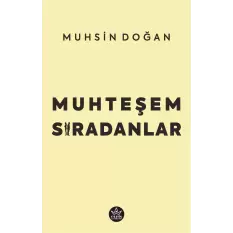 Muhteşem Sıradanlar