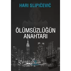 Ölümsüzlüğün Anahtarı