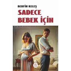 Sadece Bebek İçin