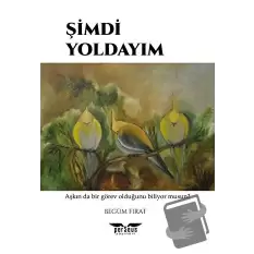 Şimdi Yoldayım