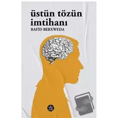 Üstün Tözün İmtihanı