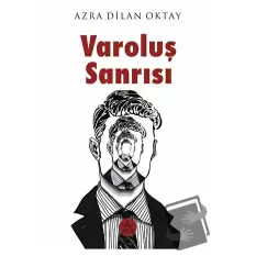 Varoluş Sanrısı