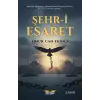 Şehr-İ Esaret -2. Baskı - Onur Can Ekinci - Perseus Yayınevi