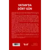 Vatan’da Dört Gün
