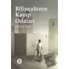 Bilinçaltının Kayıp Odaları