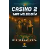 Casino 2 – Şans Meleklerim